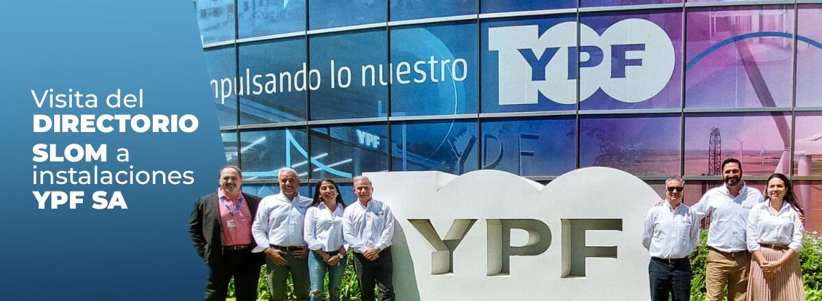 Visita del directorio SLOM a las intalaciones de YPF S.A.