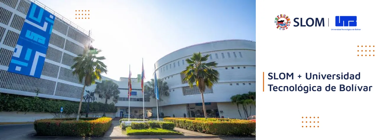 La XXII Jornada SLOM fortalece su vínculo con la academia a través de una alianza con la Universidad Tecnológica de Bolívar